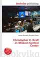 Christopher C. Kraft Jr. Mission Control Center, Jesse Russell,Ronald Cohn 