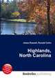 Highlands, North Carolina, Jesse Russell,Ronald Cohn 