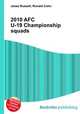 2010 AFC U-19 Championship squads, Jesse Russell,Ronald Cohn 