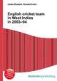 English cricket team in West Indies in 2003–04, Jesse Russell,Ronald Cohn 