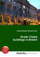 Grade I listed buildings in Bristol, Jesse Russell,Ronald Cohn 