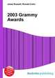 2003 Grammy Awards, Jesse Russell,Ronald Cohn 