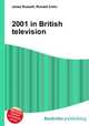 2001 in British television, Jesse Russell,Ronald Cohn 