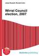 Wirral Council election, 2007, Jesse Russell,Ronald Cohn 
