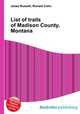 List of trails of Madison County, Montana, Jesse Russell,Ronald Cohn 