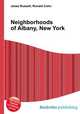 Neighborhoods of Albany, New York, Jesse Russell,Ronald Cohn 