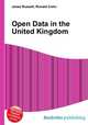 Open Data in the United Kingdom, Jesse Russell,Ronald Cohn 