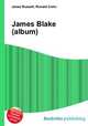 James Blake (album), Jesse Russell,Ronald Cohn 