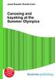 Canoeing and kayaking at the Summer Olympics, Jesse Russell,Ronald Cohn 