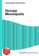 Occupy Minneapolis, Jesse Russell,Ronald Cohn 