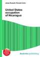 United States occupation of Nicaragua, Jesse Russell,Ronald Cohn 