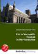 List of monastic houses in Hertfordshire, Jesse Russell,Ronald Cohn 