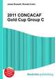 2011 CONCACAF Gold Cup Group C, Jesse Russell,Ronald Cohn 