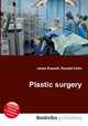 Plastic surgery, Jesse Russell,Ronald Cohn 