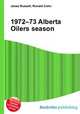 1972–73 Alberta Oilers season, Jesse Russell,Ronald Cohn 