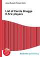 List of Cercle Brugge K.S.V. players, Jesse Russell,Ronald Cohn 