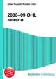 2008–09 OHL season, Jesse Russell,Ronald Cohn 