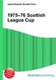 1975–76 Scottish League Cup, Jesse Russell,Ronald Cohn 