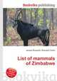 List of mammals of Zimbabwe, Jesse Russell,Ronald Cohn 