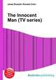 The Innocent Man (TV series), Jesse Russell,Ronald Cohn 