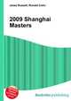 2009 Shanghai Masters, Jesse Russell,Ronald Cohn 