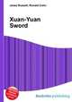 Xuan-Yuan Sword, Jesse Russell,Ronald Cohn 