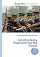 3rd US Infantry Regiment (The Old Guard), Jesse Russell,Ronald Cohn 