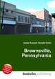Brownsville, Pennsylvania, Jesse Russell,Ronald Cohn 