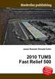 2010 TUMS Fast Relief 500, Jesse Russell,Ronald Cohn 