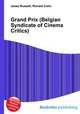Grand Prix (Belgian Syndicate of Cinema Critics), Jesse Russell,Ronald Cohn 