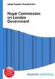 Royal Commission on London Government, Jesse Russell,Ronald Cohn 