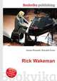 Rick Wakeman, Jesse Russell,Ronald Cohn 