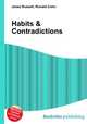 Habits & Contradictions, Jesse Russell,Ronald Cohn 