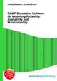 RAMP Simulation Software for Modelling Reliability, Availability and Maintainability, Jesse Russell,Ronald Cohn 