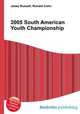 2005 South American Youth Championship, Jesse Russell,Ronald Cohn 