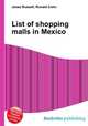 List of shopping malls in Mexico, Jesse Russell,Ronald Cohn 