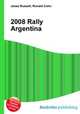 2008 Rally Argentina, Jesse Russell,Ronald Cohn 