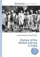 History of the British salt tax in India, Jesse Russell,Ronald Cohn 