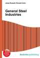 General Steel Industries, Jesse Russell,Ronald Cohn 
