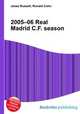 2005–06 Real Madrid C.F. season, Jesse Russell,Ronald Cohn 