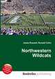 Northwestern Wildcats, Jesse Russell,Ronald Cohn 