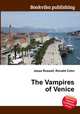 The Vampires of Venice, Jesse Russell,Ronald Cohn 