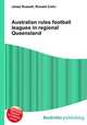 Australian rules football leagues in regional Queensland, Jesse Russell,Ronald Cohn 