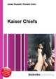 Kaiser Chiefs, Jesse Russell,Ronald Cohn 