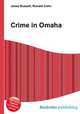 Crime in Omaha, Jesse Russell,Ronald Cohn 
