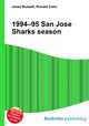 1994–95 San Jose Sharks season, Jesse Russell,Ronald Cohn 