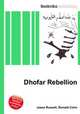 Dhofar Rebellion, Jesse Russell,Ronald Cohn 