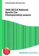 1959 SCCA National Sports Car Championship season, Jesse Russell,Ronald Cohn 