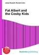 Fat Albert and the Cosby Kids, Jesse Russell,Ronald Cohn 