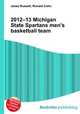 2012–13 Michigan State Spartans men